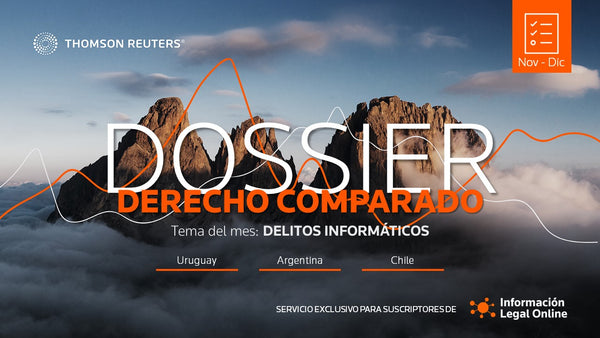 Dossier DERECHO COMPARADO | Noviembre - Diciembre | Delitos informáticos
