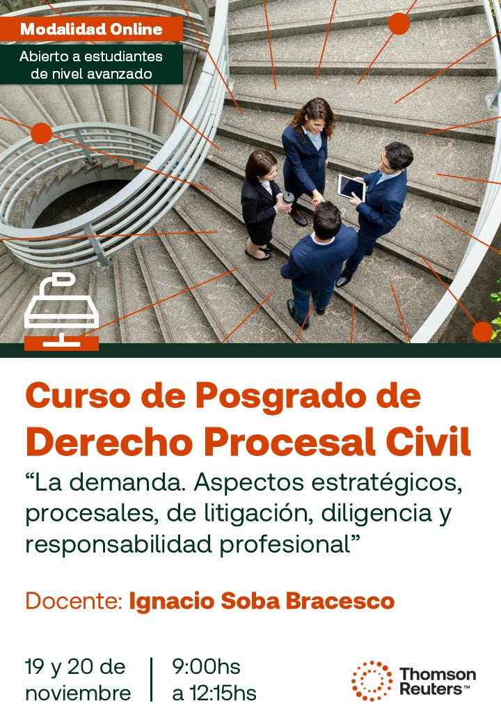 Curso de Posgrado de Derecho Procesal Civil “La demanda. Aspectos estratégicos, procesales, de litigación, diligencia y responsabilidad profesional”