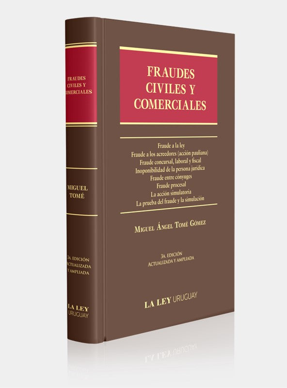 FRAUDES CIVILES Y COMERCIALES | 3ra. Edición. Actualizada y Ampliada
