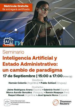 Seminario sin costo. Inteligencia Artificial y Estado Administrativo: un cambio de paradigma