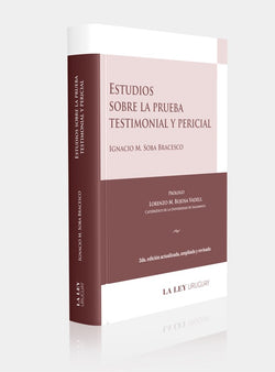 ESTUDIOS SOBRE LA PRUEBA TESTIMONIAL Y PERICIAL | 2da Edición AMPLIADA, ACTUALIZADA Y REVISADA