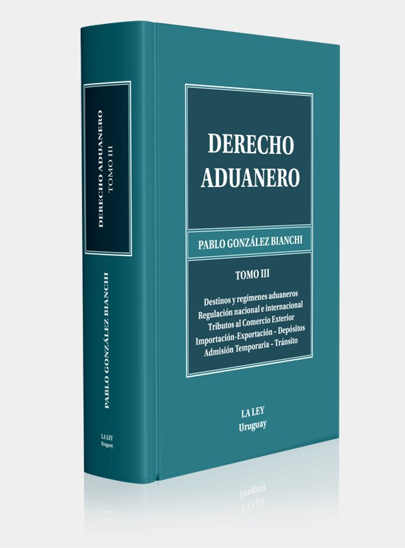 DERECHO ADUANERO | TOMO III