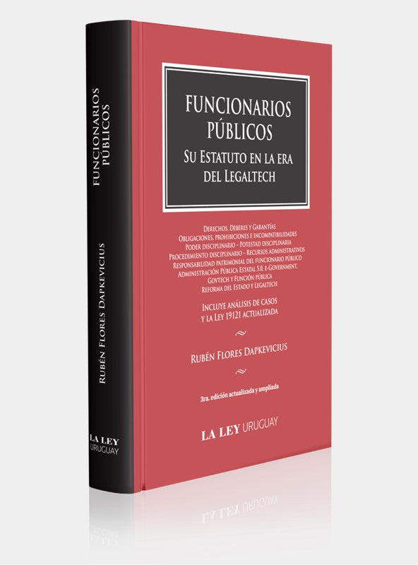 FUNCIONARIOS PÚBLICOS. Su estatuto en la era del Legaltech | 3ra. edición actualizada y ampliada