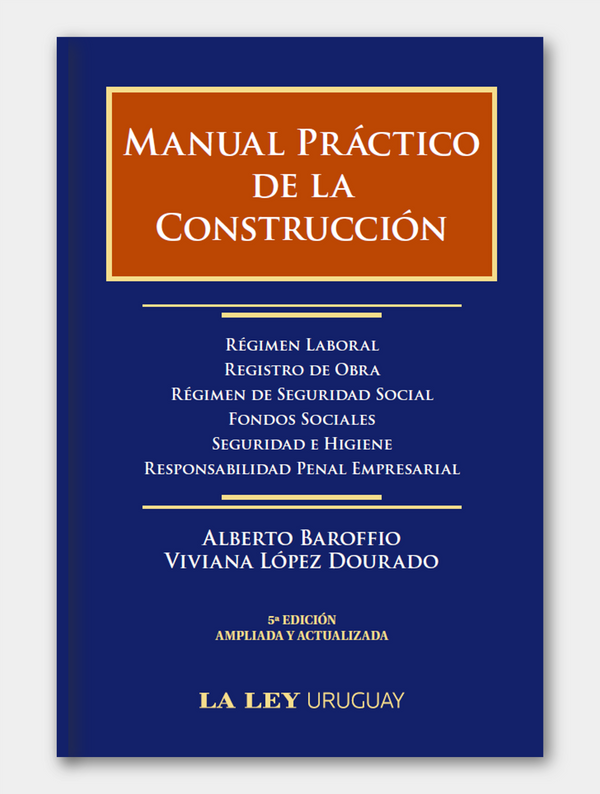 MANUAL PRÁCTICO DE LA CONSTRUCCIÓN | 5ª EDICIÓN AMPLIADA Y ACTUALIZADA