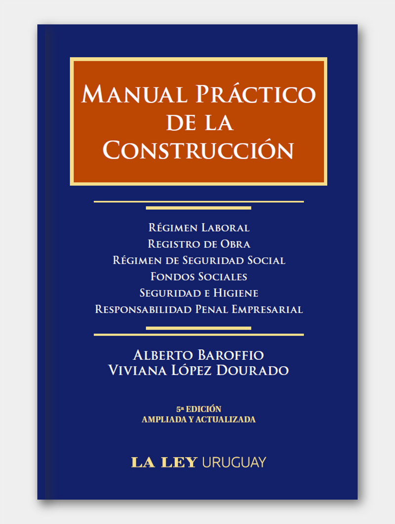 MANUAL PRÁCTICO DE LA CONSTRUCCIÓN | 5ª EDICIÓN AMPLIADA Y ACTUALIZADA