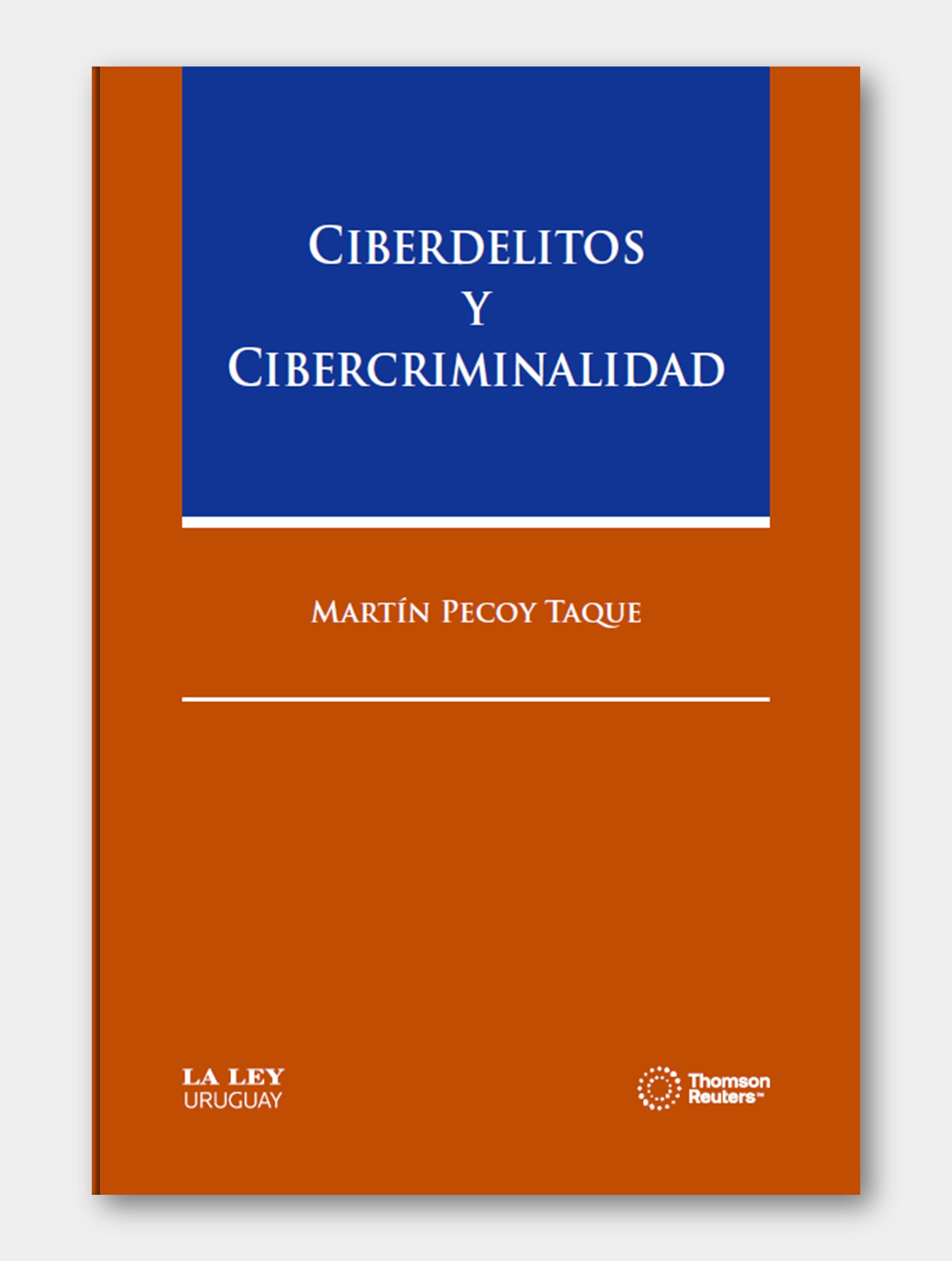 CIBERDELITOS Y CIBERCRIMINALIDAD – Thomson Reuters Uruguay