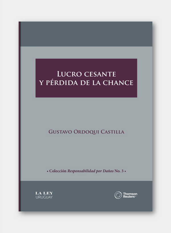 LUCRO CESANTE Y PÉRDIDA DE LA CHANCE