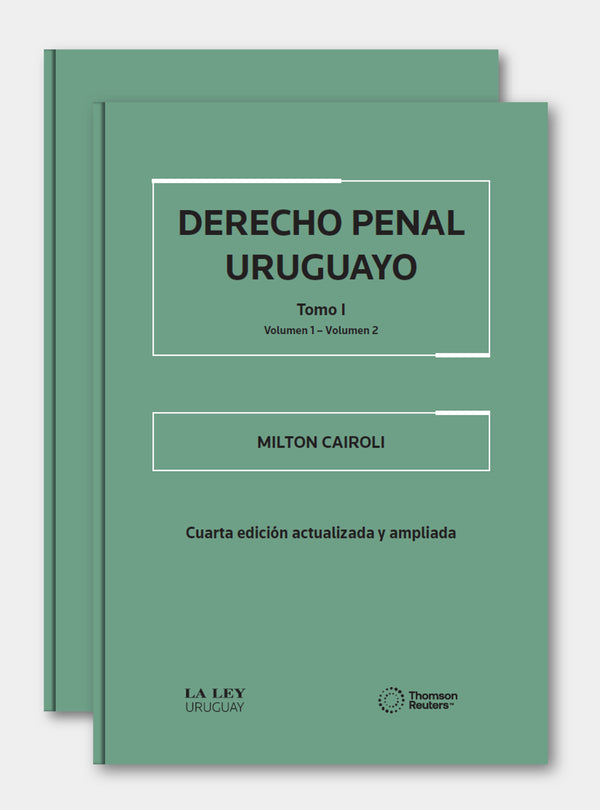 DERECHO PENAL URUGUAYO | Cuarta edición actualizada y ampliada
