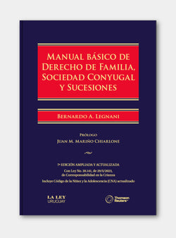 MANUAL BÁSICO DE DERECHO DE FAMILIA, SOCIEDAD CONYUGAL Y SUCESIONES | 7ª Edición Ampliada y Actualizada