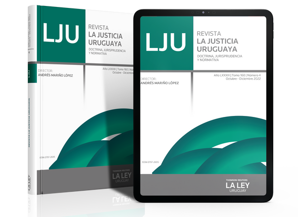 LA JUSTICIA URUGUAYA. DOCTRINA, JURISPRUDENCIA Y NORMATIVA